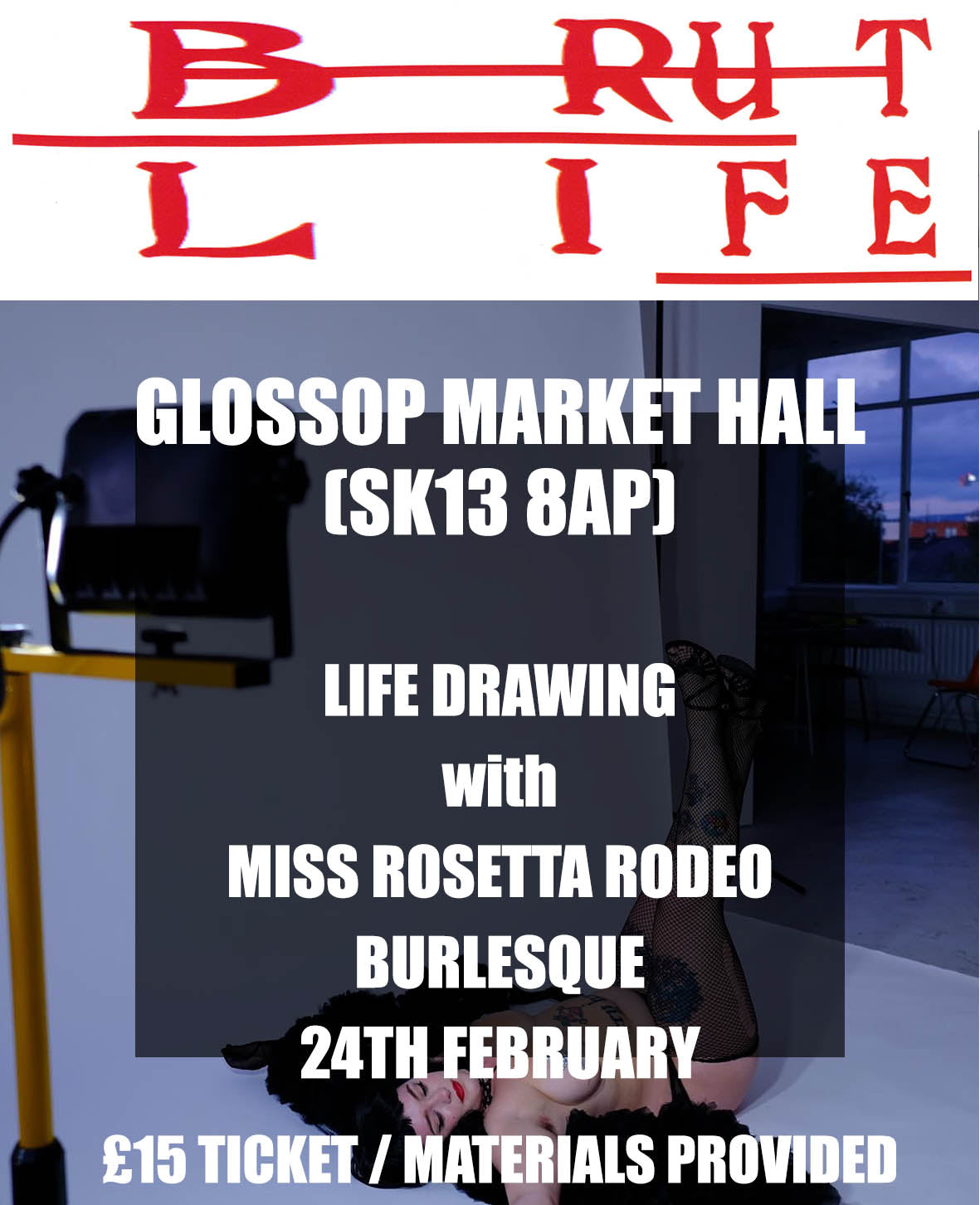GLOSSOP LIFE DRAWING W/ MISS ROSETTA RODEO (BURLESQUE)