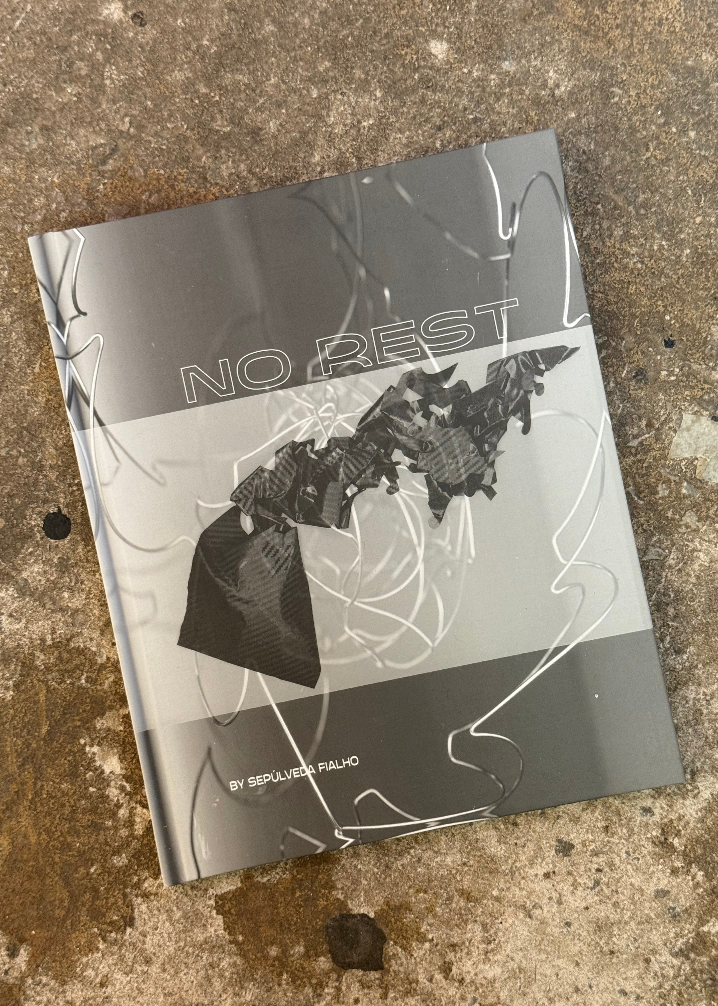Sepúlveda Fialho | No Rest Hardcover
